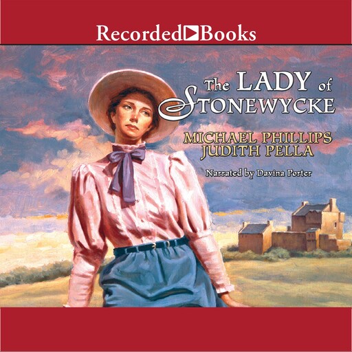 Lady of Stonewycke, Michael Phillips, Judith Pella