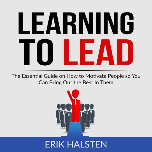Learning to Lead, Erik Halsten