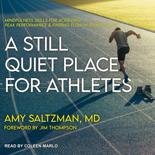 A Still Quiet Place for Athletes, Jim Thompson, Amy Saltzman