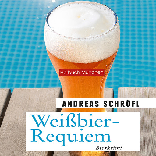 Weißbier-Requiem, Andreas Schröfl
