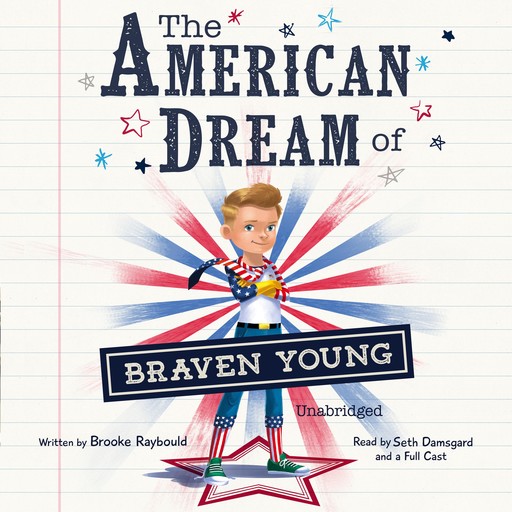 The American Dream of Braven Young, Brooke Raybould