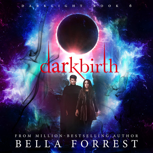 Darkbirth, Bella Forrest