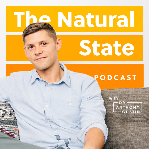 105: Dr. Paul Saladino - 2+ Years on the Carnivore Diet, High Cholesterol with Zero Plaque Build-Up, and Why Animal-Based Diets are Better for You, Anthony Gustin