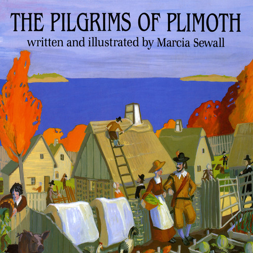Pilgrims Of Plimoth, The, Marcia Sewall