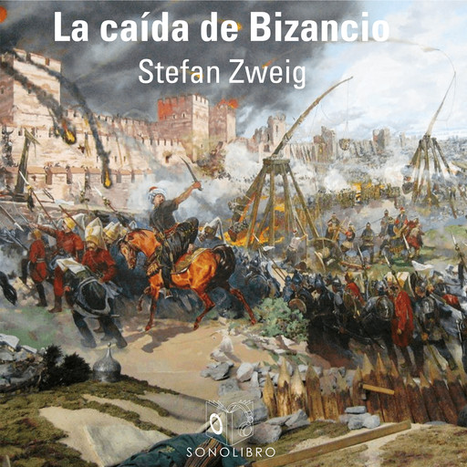 La caída de Bizancio, Stefan Zweig
