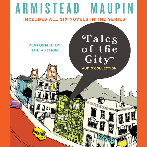 Tales of the City Audio Collection, Armistead Maupin