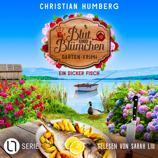 Ein dicker Fisch - Blut und Blümchen, Folge 3 (Ungekürzt), Christian Humberg