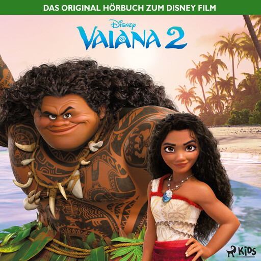 Vaiana 2 Das Original Hörbuch zum Disney Film, Disney