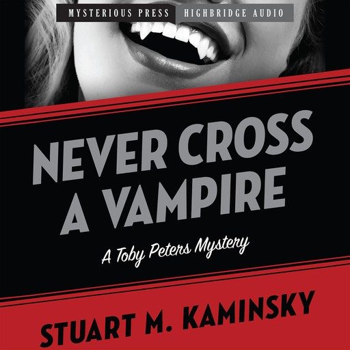 Never Cross a Vampire, Stuart Kaminsky