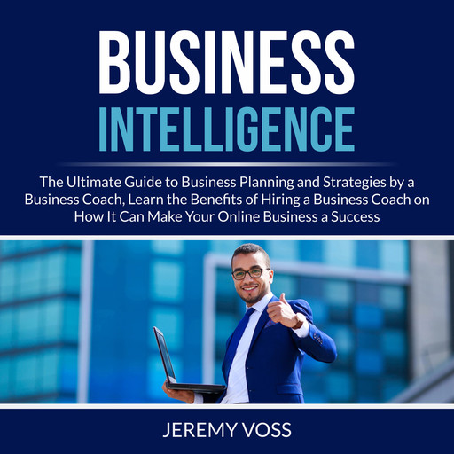 Business Intelligence, Jeremy Voss