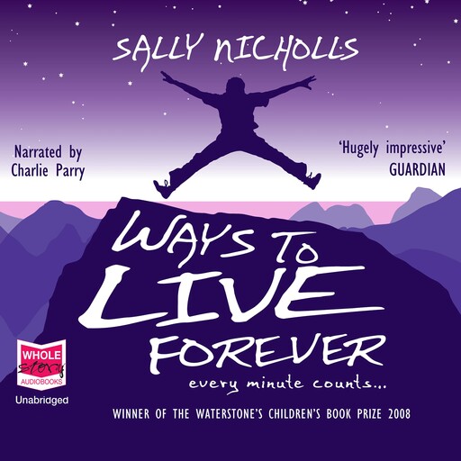 Ways to Live Forever, Sally Nicholls