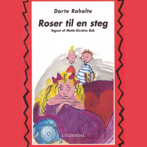 Adam og Emil 6 - Roser til en steg, Dorte Roholte