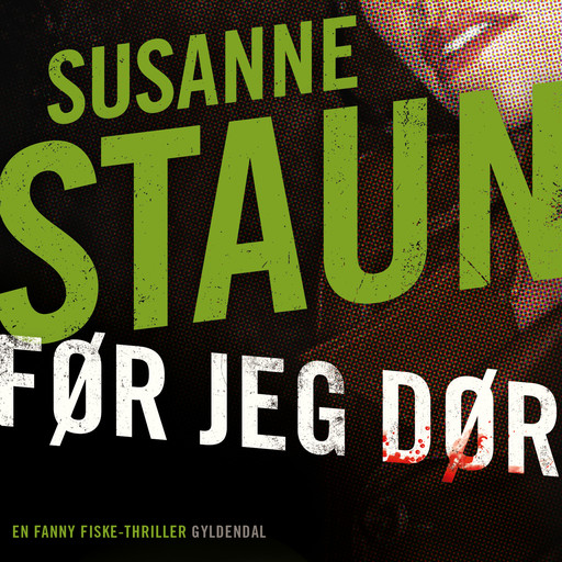Før jeg dør, Susanne Staun