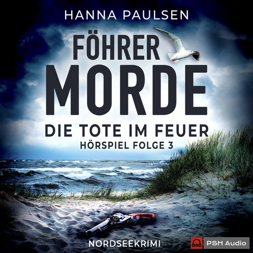 Föhrer Morde, Folge 3: Die Tote im Feuer, Hanna Paulsen