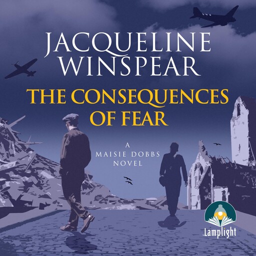 The Consequences of Fear, Jacqueline Winspear