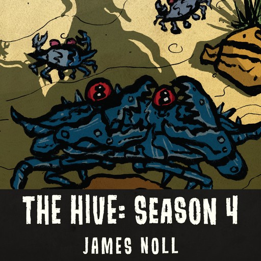 The Hive: Season 4, James Noll