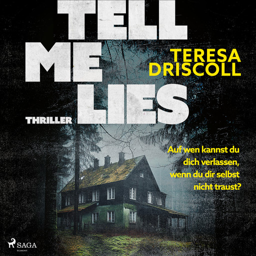 Tell Me Lies, Teresa Driscoll