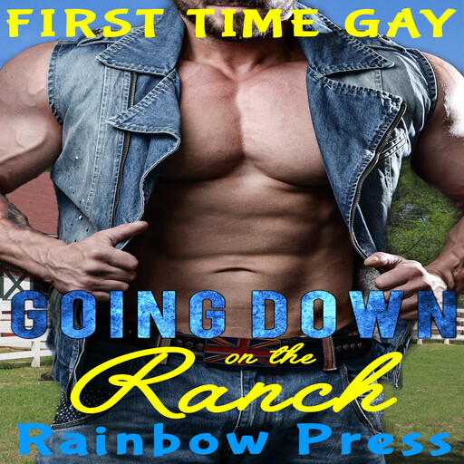 Going Down on the Ranch, Rainbow Press