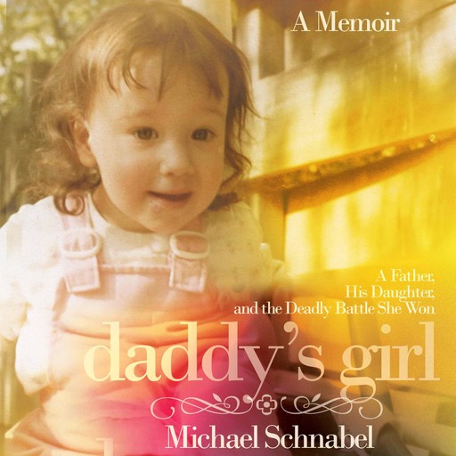 Daddy's Girl, Michael Schnabel