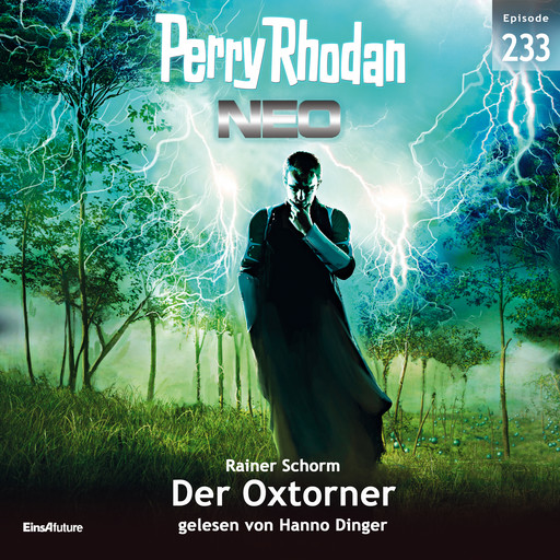 Perry Rhodan Neo 233: Der Oxtorner, Rainer Schorm