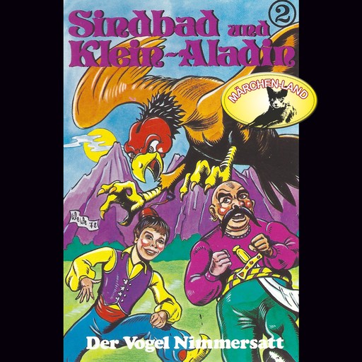 Sindbad und Klein-Aladin, Folge 2: Der Vogel Nimmersatt, Rolf Ell