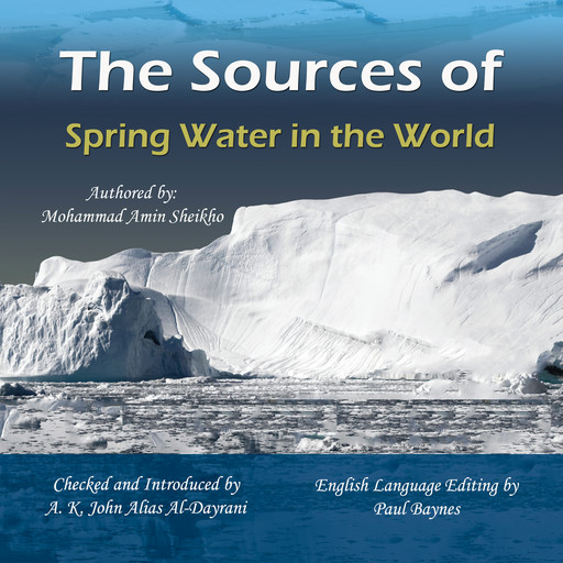 The Sources of Spring Water in the World, Mohammad Amin Sheikho