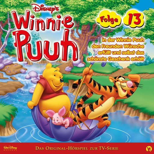 13: Winnie Puuh in der Winnie Puuh den Freunden Wünsche erfüllt und selbst das schönste Geschenk erhält (Disney TV-Serie), Winnie Puuh Hörspiel, Thom Sharp, Steve Nelson