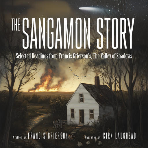 The Sangamon Story, Francis Grierson