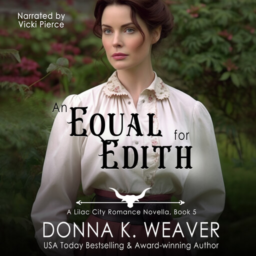 An Equal for Edith, Donna K. Weaver