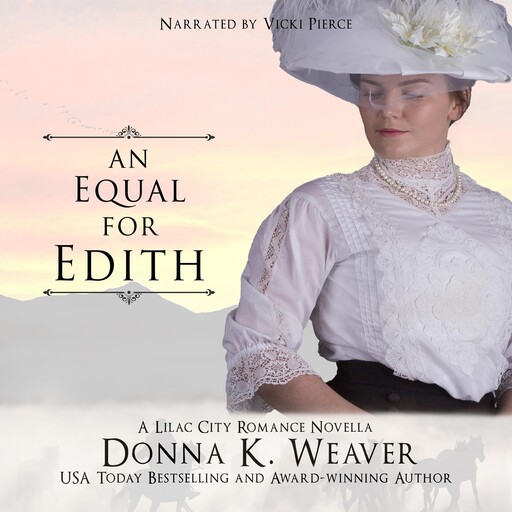 An Equal for Edith, Donna K. Weaver