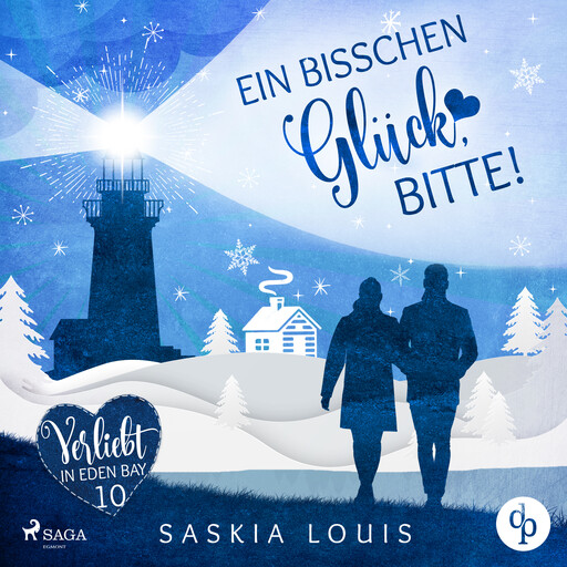 Ein bisschen Glück, bitte! (Verliebt in Eden Bay 10), Saskia Louis