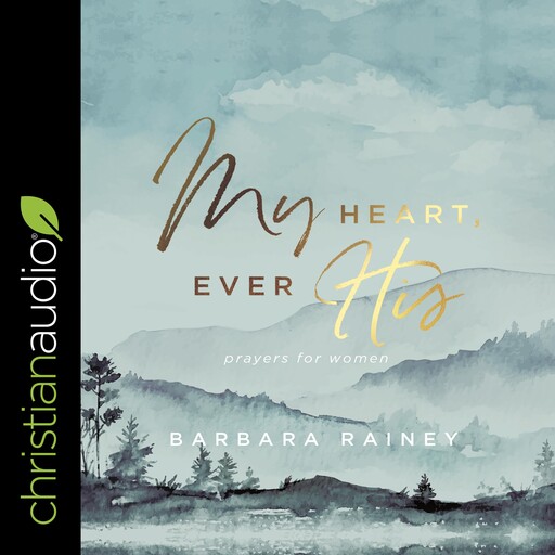 My Heart, Ever His, Barbara Rainey