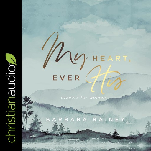 My Heart, Ever His, Barbara Rainey