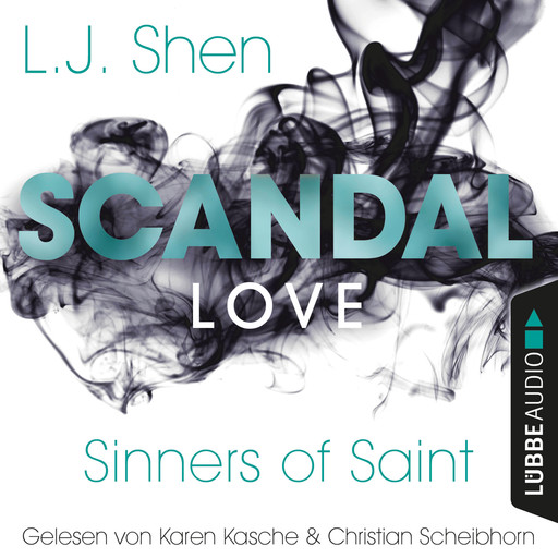 Scandal Love - Sinners of Saint 3 (Ungekürzt), L.J. Shen