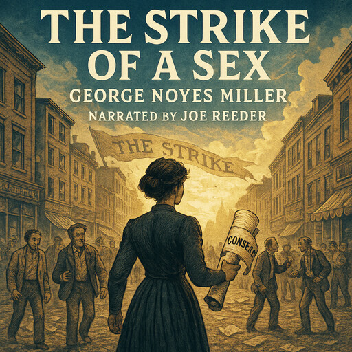 The Strike of a Sex, George Miller