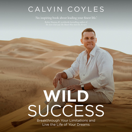 WILD Success, Calvin Coyles