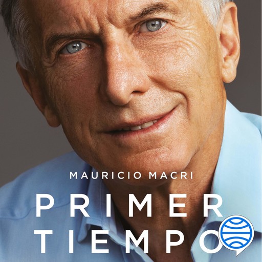Primer tiempo, Mauricio Macri