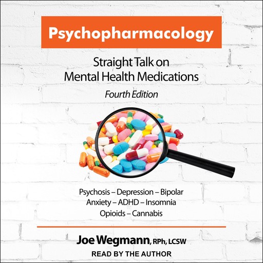Psychopharmacology, LCSW, Joe Wegmann RPh