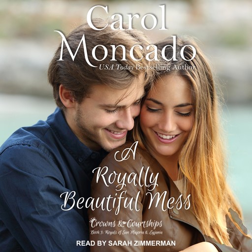 A Royally Beautiful Mess, Carol Moncado
