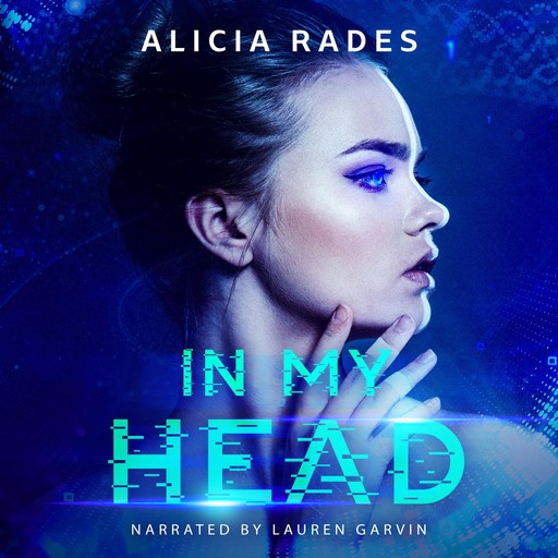In My Head, Alicia Rades