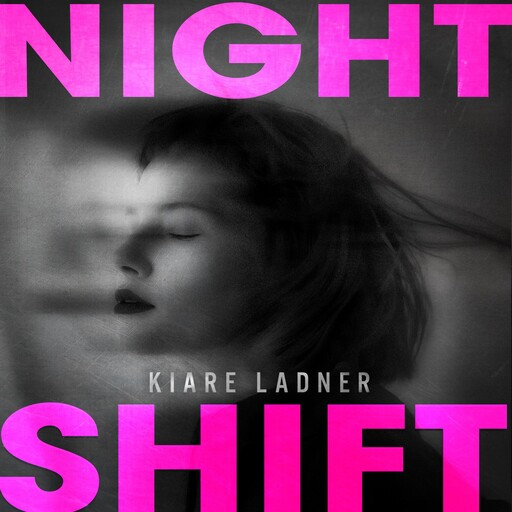 Nightshift, Kiare Ladner