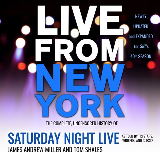 Live From New York, James Miller, Tom Shales
