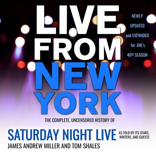 Live From New York, James Miller, Tom Shales