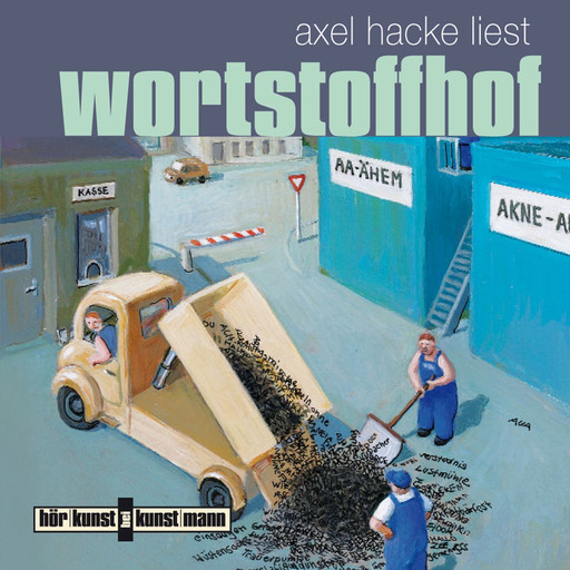 Wortstoffhof, Axel Hacke
