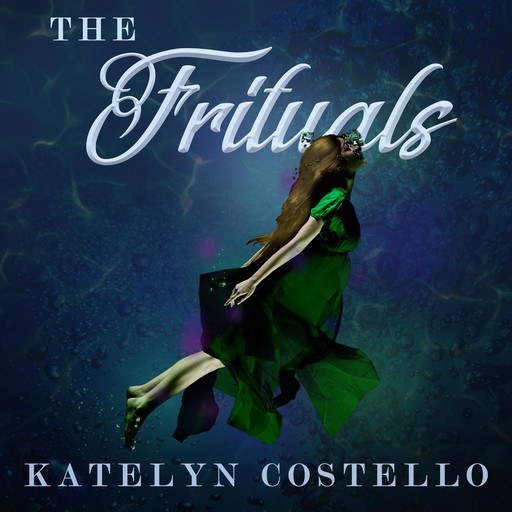 The Frituals, Katelyn Costello