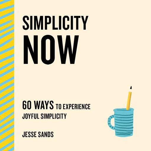 Simplicity Now, Jesse Sands