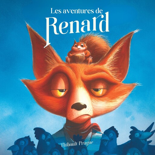 Les aventures de Renard, Thibault Prugne