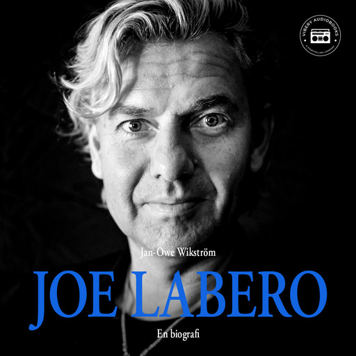 Joe Labero - en biografi, Jan-Owe Wikström