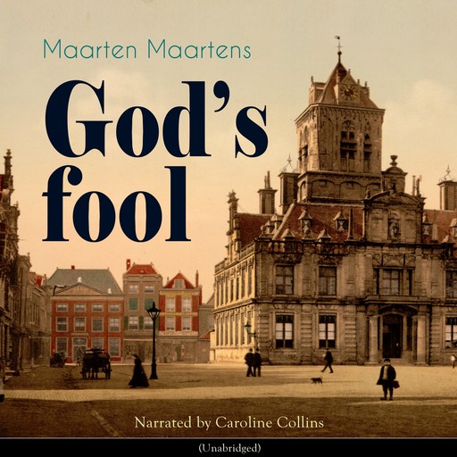 God's Fool, Maarten Maartens
