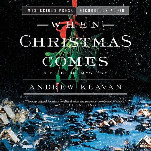 When Christmas Comes, Andrew Klavan